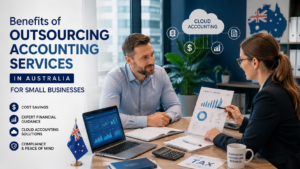 Benefits of Outsourcing Accounting Services in Australia for Small Businesses